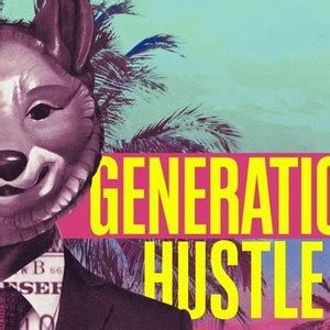 Generation Hustle: Season 1 .